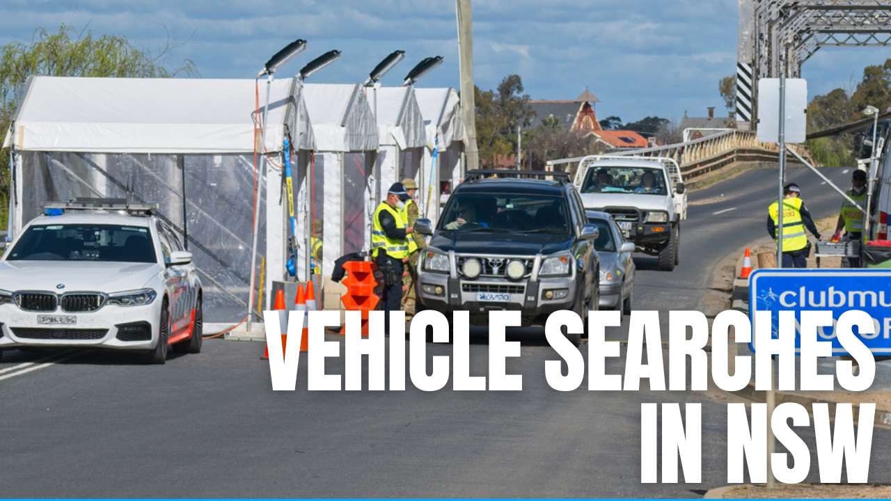 Know Your Rights: When Can Police Search a Vehicle in NSW?