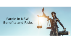 Parole in New South Wales: What Are the Benefits and Risks of Granting Parole?