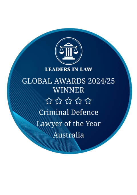 Criminal Defence Lawyer of the Year - Australia - 2024/25, 2023, 2022, 2021, 2020 Leaders in Law Global Awards